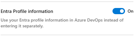 Screenshot of Entra profile information toggle Screenshot of Entra profile information toggle.