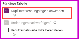 Screenshot der Tabelleneigenschaften zur Duplikaterkennung