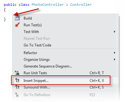 Right-click where you want to insert the code snippet and select Insert Snippet Right-click where you want to insert the code snippet and select Insert Snippet