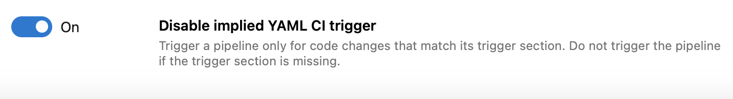Screenshot of YAML CI trigger Screenshot of YAML CI trigger.