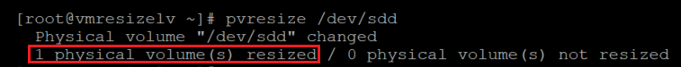 Screenshot showing the code that resizes the physical volume with the result highlighted.