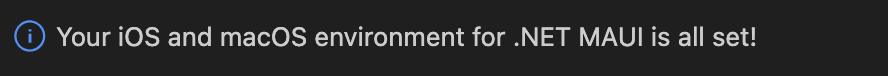 Screenshot of the iOS and macOS environment set up success message.