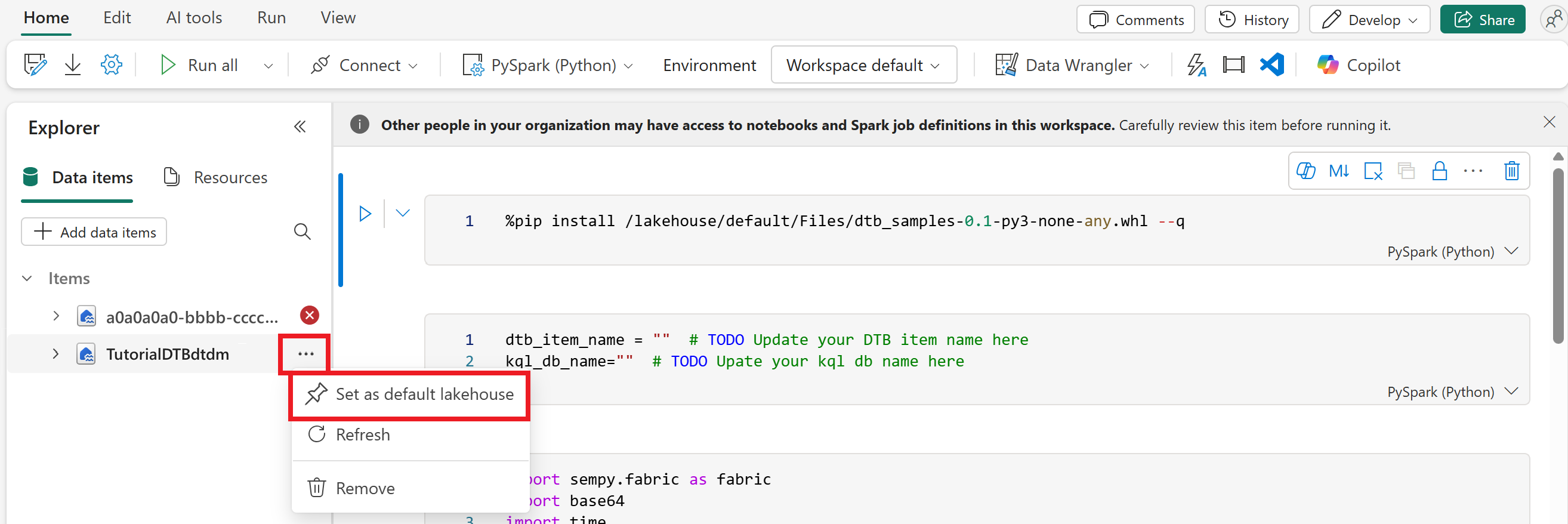Screenshot of making the lakehouse the default lakehouse.