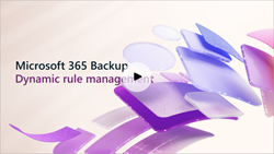 Thumbnail image of manage backup with dynamic rules video.