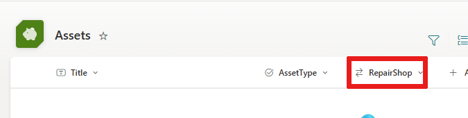 Screenshot showing the RepairShop column in the Assets list.