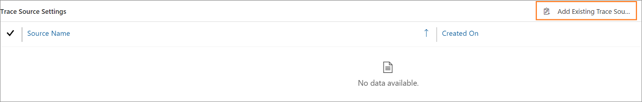 Select Add Existing Trace Source Setting Select Add Existing Trace Source Setting.