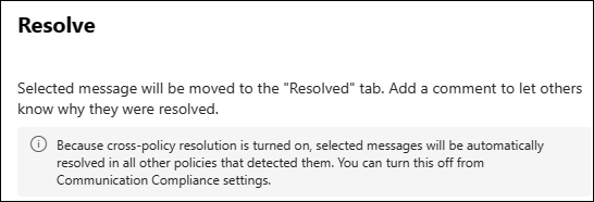 Communication Compliance cross-policy resolution message