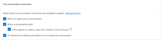 Screenshot of Live conversation summaries with options for when live conversation summaries are available to agents.