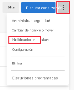 Captura de pantalla de Azure&nbsp;Pipelines en la que se muestra el menú de opciones para establecer la notificación de compilación.