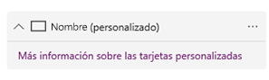 Captura de pantalla de la configuración de propiedades de tarjeta personalizada