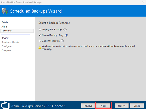 選択したバックアップ スケジュールと強調表示された [次へ] ボタンを示すスクリーンショット。