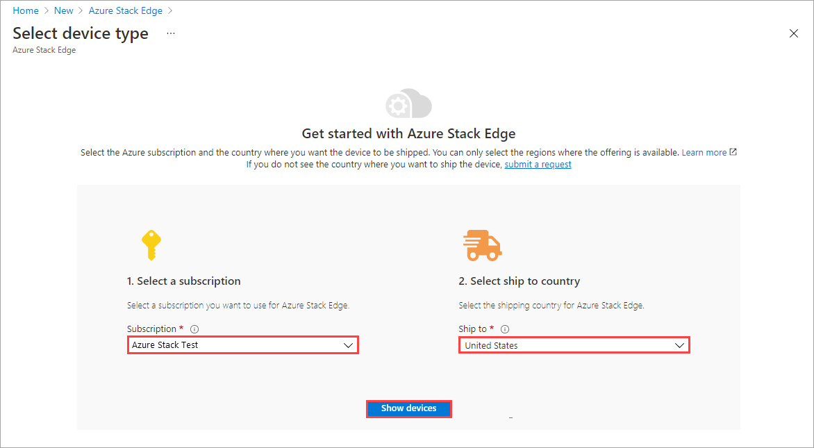 デバイスのサブスクリプションと出荷先の国/地域を選択する