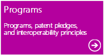Programs Programs, patent pledges, and interoperability principles