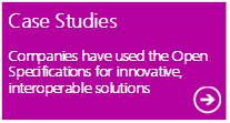 Case Studies Companies have used the Open Specifications for innovative, interoperable solutions