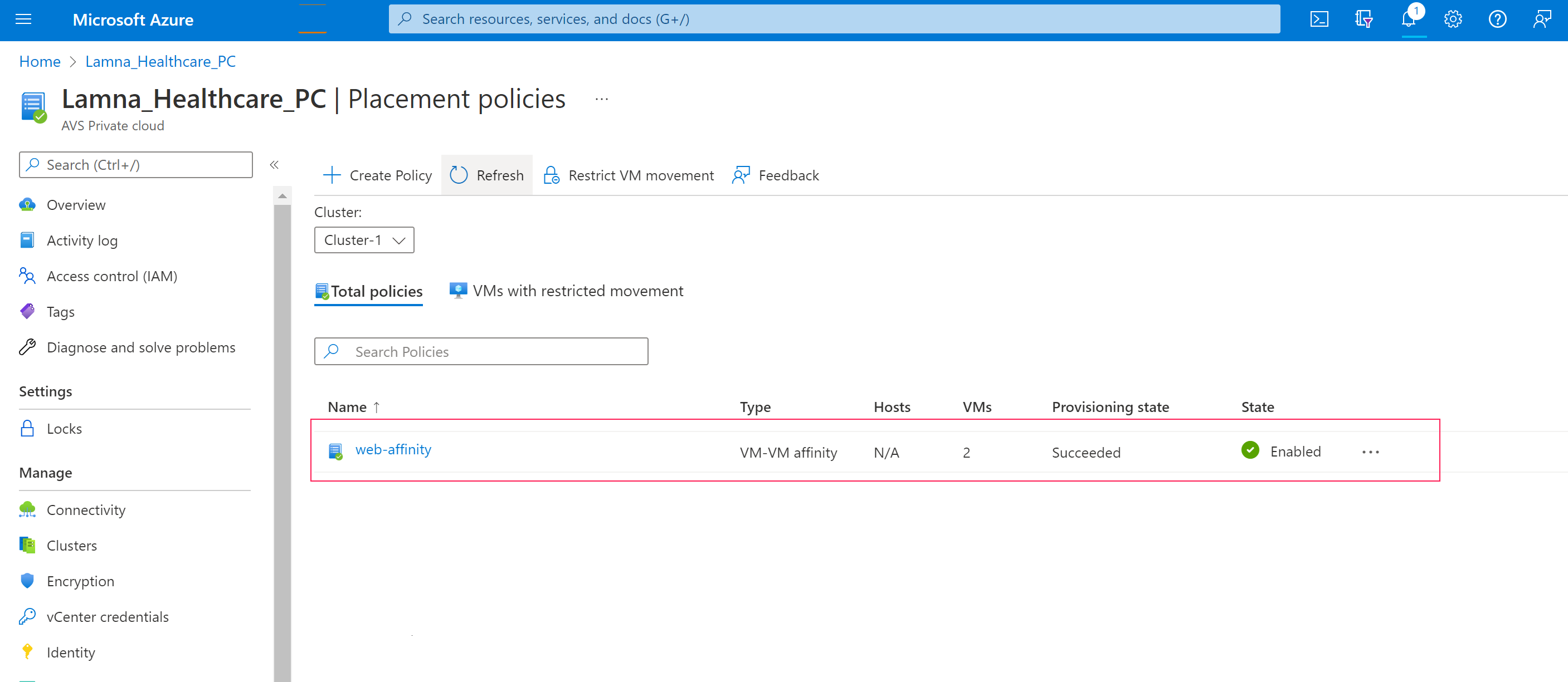 显示创建后为“已启用”状态的放置策略。
