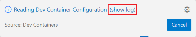 显示如何在“开发容器作进度”对话框中选择“显示日志”的屏幕截图。
