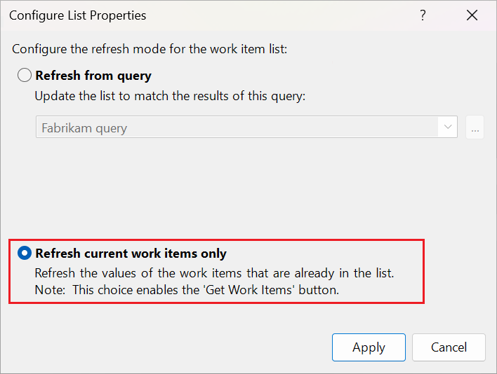“配置列表属性”对话框的屏幕截图，其中突出显示了“仅刷新工作项”选项。
