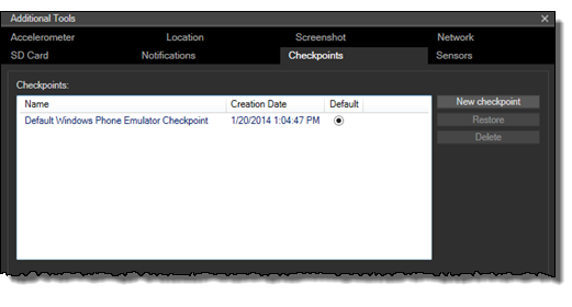 WP_Emulator_checkpoints Checkpoints tab of the Windows Phone Emulator