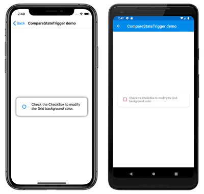 CompareStateTrigger 示例 iOS 和 Android 上触发的视觉状态更改的屏幕截图,其中未选中触发器。